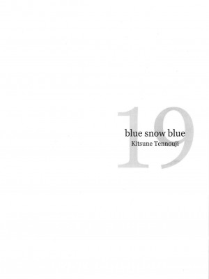 [原諒TA個人漢化] (C91) [わくわく動物園(天王寺キツネ)] blue snow blue scene.19_03