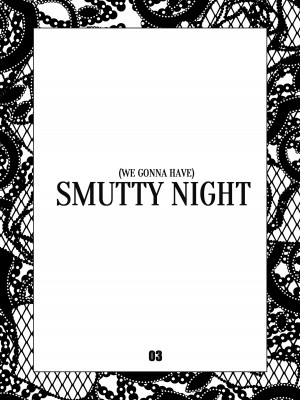 [VIRGIN AT FUNERAL (横山私刑)] SMUTTY NIGHT [興趣使然的個人機翻]_03