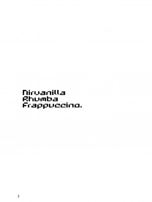 [Genesis漢化] (C84) [Astro Qube. (masha)] Nirvanilla Rhumba Frappuccino. (日常)_02