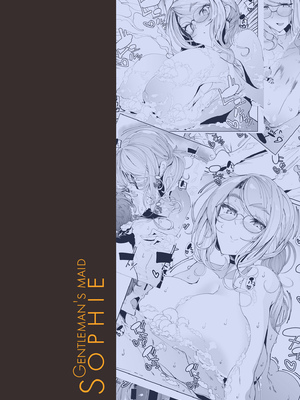 [めとろのーつ (つめとろ)]紳士付きメイドのソフィーさん｜貼身女僕蘇菲 1-10+総集編番外[無修正][本本力學實驗室]_05_056