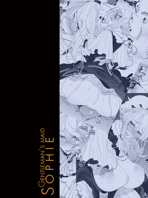 [めとろのーつ (つめとろ)]紳士付きメイドのソフィーさん｜貼身女僕蘇菲 1-10+総集編番外[無修正][本本力學實驗室]_番外1_034
