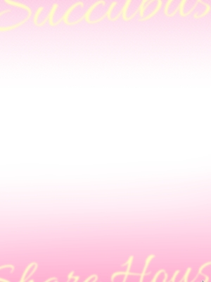 [loopsoft (愉月綴)]おいでませ♪サキュバスシェアハウス2_07