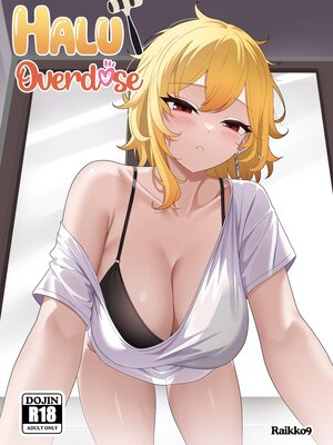 [Raikko9] HALU OVERDOSE (Kaela Kovalskia)