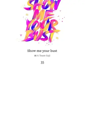 Show me your bust 1-41話_035001