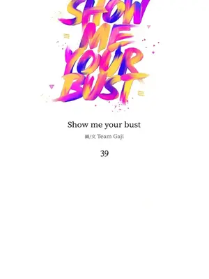 Show me your bust 1-41話_039001