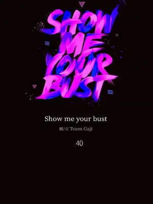 Show me your bust 1-41話_040001
