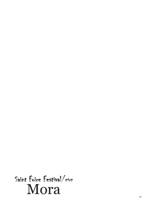 (C80) [床子屋 (HEIZO、鬼頭えん)] Saint Foire Festival eve - Mora [中国翻訳]_16