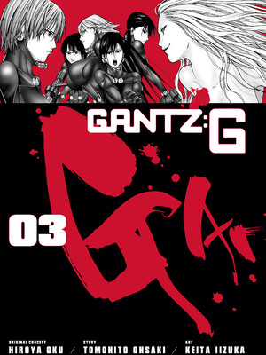 [飯塚啓太、奧浩哉] Gantz：G  v03(END) (2019) (1r0n) [DL版] [English]