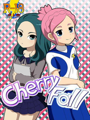 [BurstBomb.T (TKP)] CherryFall (イナズマイレブンGO) [DL版][廉价汉化组]