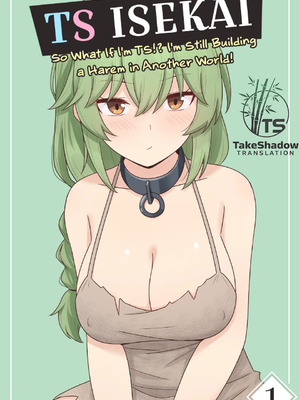 [RudySaki] TS Isekai Ch.1｜TS异世界： TS了又如何，照样在异世界开后宫！ 第一章 [TAKESHADOW个人汉化]