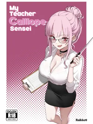 [Raikko9] My Teacher Mori-Sensei (Mori Calliope)