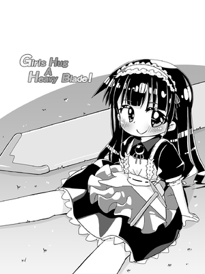 [椪惚邸 (椪惚わいし)] Girls Hug A Heavy Blade [DL版]_0003