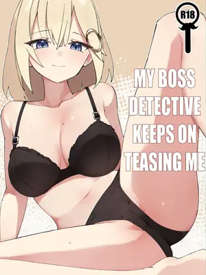 [Skaarl] MY BOSS DETECTIVE KEEPS ON TEASING ME (Watson Amelia)